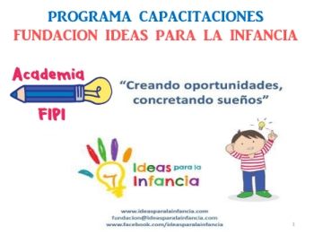 CAPACITACIONES FUNDACION IDEAS PARA LA INFANCIA 2017