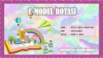 E-Modul Rotasi_Mifta Aqila Nasution_Neat