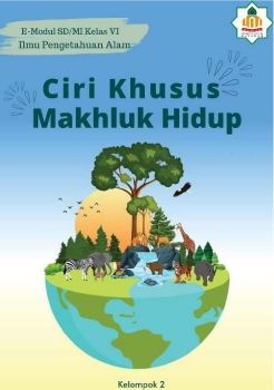 E-MODUL CIRI KHUSUS MAKHLUK HIDUP