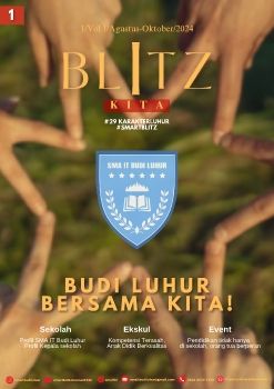 Majalah SMA IT Budi Luhur Edisi 1 - Agustus s.d. Oktober 2024