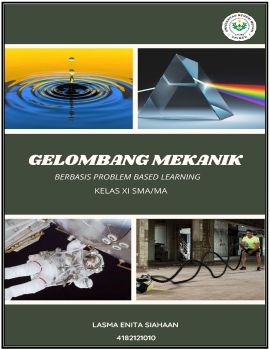 LASMA ENITA SIAHAAN_4182121010_BILPHY18_E-MODUL GELOMBANG MEKANIK PROBLEM BASED LEARNING