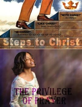 11 Steps to Christ-The Privilege of Prayer