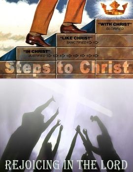 13 Steps to Christ-Rejoicing in the Lord