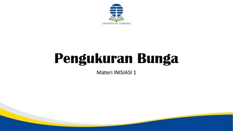 Matematika Finansial (1) - Pengukuran Bunga