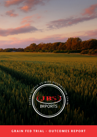 JBS Imports  |  Grain Fed Trial - Outcomes Report