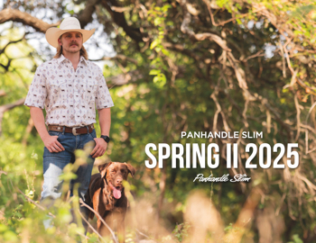 Spring II 2025 | Panhandle Slim Collection