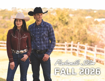 FALL 2026 | PANHANDLE SLIM COLLECTION