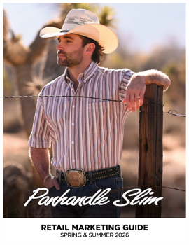 Panhandle Slim | Spring & Summer 2026 Retail Marketing Guide