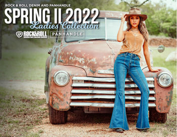 Ladies Collection | Sring II 2022 | Rock & Roll Denim and Panhandle