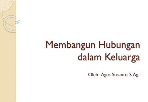 Membangun Hubungan Dalam Keluarga