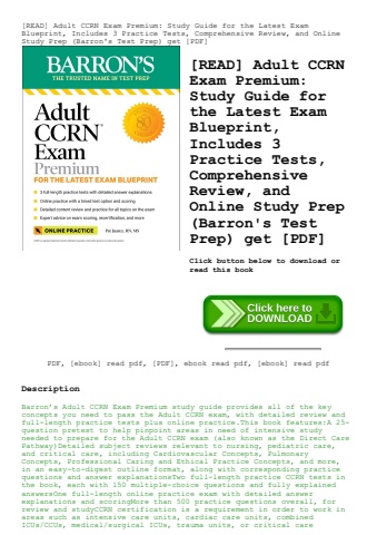 [read] adult ccrn exam premium study guide for the latest exam blueprint  includes 3 practice tests