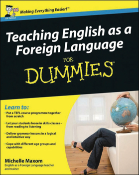 Teaching English as a Foreign Language for Dummies 2009