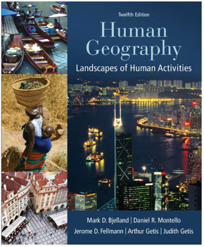 Human Geography Landscapes of Human Activities 12th Edition