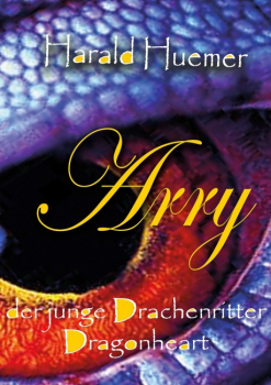 Arry der junge Drachenritter Dragonhearth A5 09052118 fertig Leseprobe_ebook_12062115