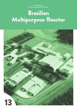 13. Brazilian Multipurpose Reactor - Progress Report IPEN 2014-2016