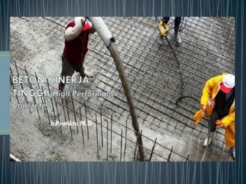BETON KINERJA TINGGI (High Performance Concrete)