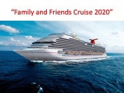 Denise Denkins - Cruise Itinerary