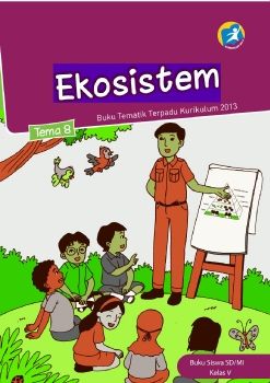 Kelas_05_SD_Tematik_8_Ekosistem_Siswa_Neat