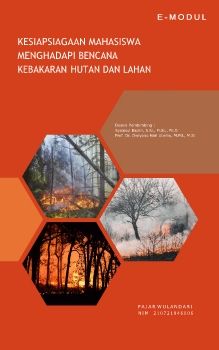 1. Model ke 3 DENGAN 5 bab -Modul S3 Kesiapsiagaan Bencana Kebakaran Hutan (DONE) ok (1)_Neat