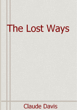 The Lost Ways E-BOOK Claude Davis PDF Download