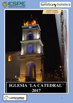 A) GUIÓN: CATEDRAL DE LA CIUDAD DE LATACUNGA Mateo Acurio