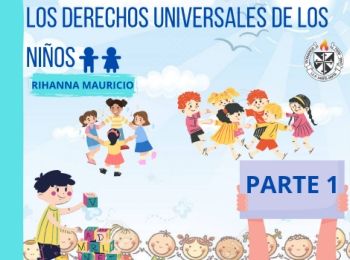 LOS DERECHOS UNVERSALES DE LOS NIÑOS 1