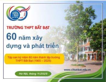 THPT BẤT BẠT - 60 NĂM XÂY DỰNG VÀ PHÁT TRIỂN