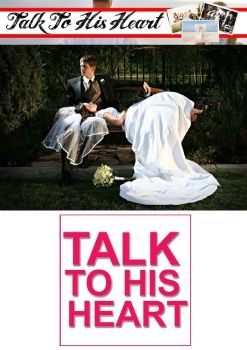 Talk To His Heart PDF-BOOK | SPECIAL GUIDE FOR WOMEN ONLY!