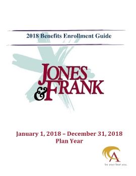 Jones and Frank Benefits Enrollments Guide