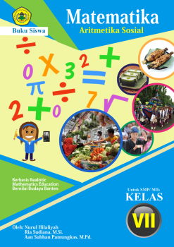 Buku Siswa - Aritmetika Sosial Berbasis RME Bernilai Budaya Banten untuk Mengembangkan Kemampuan Literasi Matematis