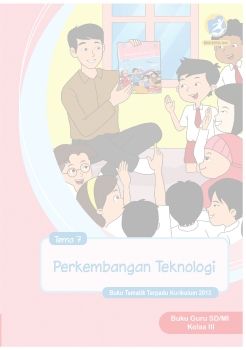 Kelas III Tema 7 Kur-2013 Revisi_2018_BG