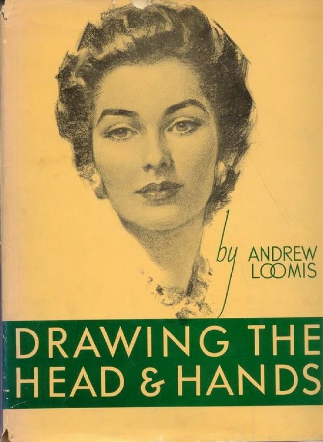Andrew Loomis - Drawing the Head and Hands