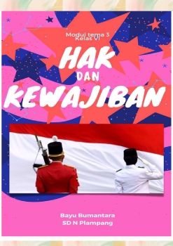 Hak, Kewajiban, dan Tanggung Jawab kelas VI
