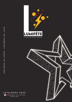 Catalogue 2022 Lumifete Illuminations