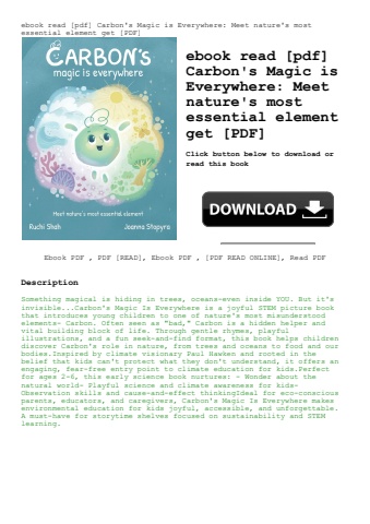 ebook read [pdf] carbon's magic is everywhere meet nature's most essential element get [pdf]