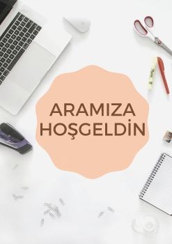 ArAMIZA HOŞGEldin