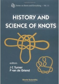 J. C. Turner - History and Science of Knots