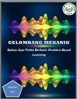 BAHAN AJAR GELOMBANG MEKANIK_KELAS XI_LASMA ENITA SIAHAAN_4182121010