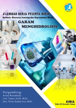 e-LKPD Berbasis Discovery Learning dan Representasi Kimia pada Materi Garam Menghidrolisis 