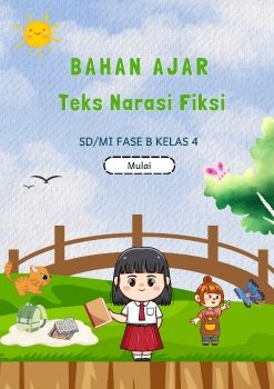 Bahan Ajar Digital Teks Narasi Fiksi