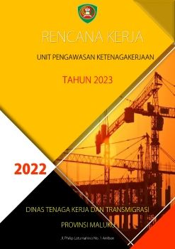 RENCANA KERJA UNIT  PENGAWASAN KETENAGAKERJAAN