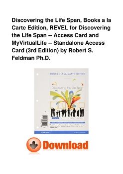 Discovering the Life Span, Books a la Carte Edition, REVEL for Discovering the Life Span -- Access Card and MyVirtualLife -- Standalone Access Card (3rd Edition) by Robert S. Feldman Ph.D.