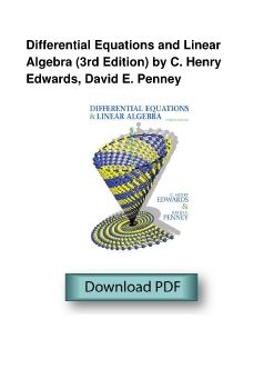 Differential Equations and Linear Algebra (3rd Edition) by C. Henry Edwards, David E. Penney