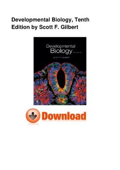 Developmental Biology, Tenth Edition by Scott F. Gilbert