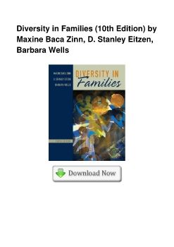 Diversity in Families (10th Edition) by Maxine Baca Zinn, D. Stanley Eitzen, Barbara Wells