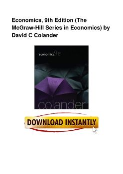 Economics, 9th Edition (The McGraw-Hill Series in Economics) by David C Colander