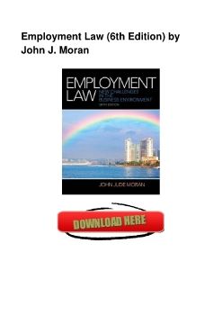 Employment Law (6th Edition) by John J. Moran