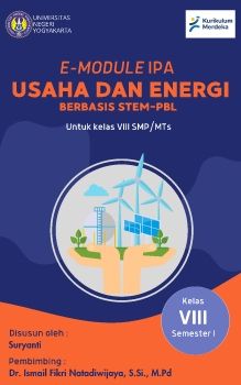 E-MODULE IPA BERBASIS STEM-PBL USAHA DAN ENERGI KELAS 8