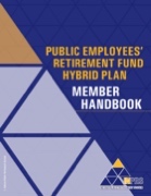 Public Employees’ Retirement Fund Hybrid Plan Member Handbook