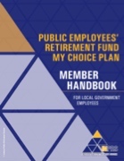 Public Employees Retirement Fund My Choice Plan Member Handbook for Local Government Employees